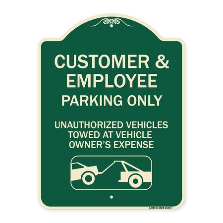 Signmission Parking Restriction Customer and Employee Parking Only Unauthorized Vehicles Towed at, G-1824-23373 A-DES-G-1824-23373